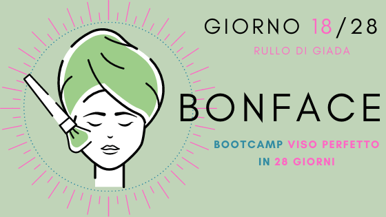 bonface 18 rullo di giada chiara bonel misurina massaggio viso